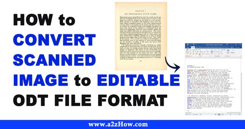 How To Convert Scanned Image To ODT File Format